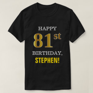 T-shirt Gras, Noir, Faux Or 81ème anniversaire avec nom Ch