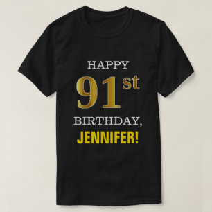 T-shirt Gras, Noir, Faux Or 91ème Anniversaire avec Nom Ch