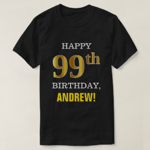 T-shirt Gras, Noir, Faux Or 99ème anniversaire avec nom Ch