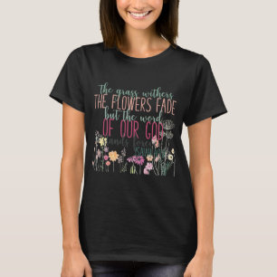 T-shirt Grass Avec Fleurs Fade Parole De Dieu