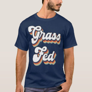 T-shirt Grass Fed Vegan Herbivore Vegetarian Retro Style
