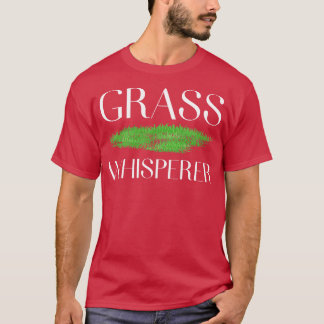 T-shirt Grass Whisperer