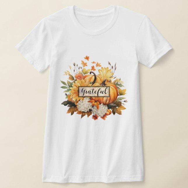 T-shirt Grateful Pumpkin Floral Fall Thanksgiving (Poser)