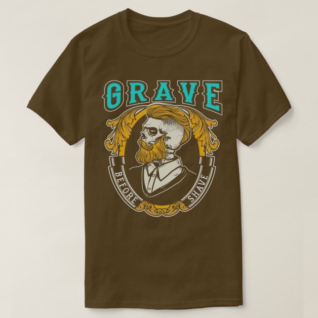T-shirt Grave avant le rasage (Design devant)