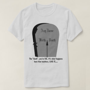 T-shirt Gravestone Le Dash Vivant Vie À Son Plus Grand Lt