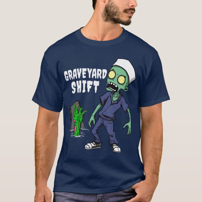 T-shirt Graveyard Shift Funny Zombie Night Shift friend (Devant)