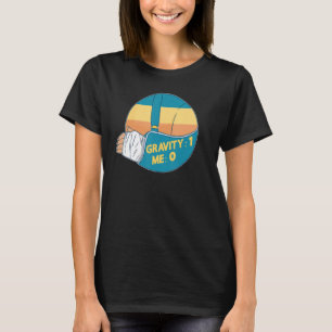 T-shirt Gravité 1 Me 0 Fracture du bras 2