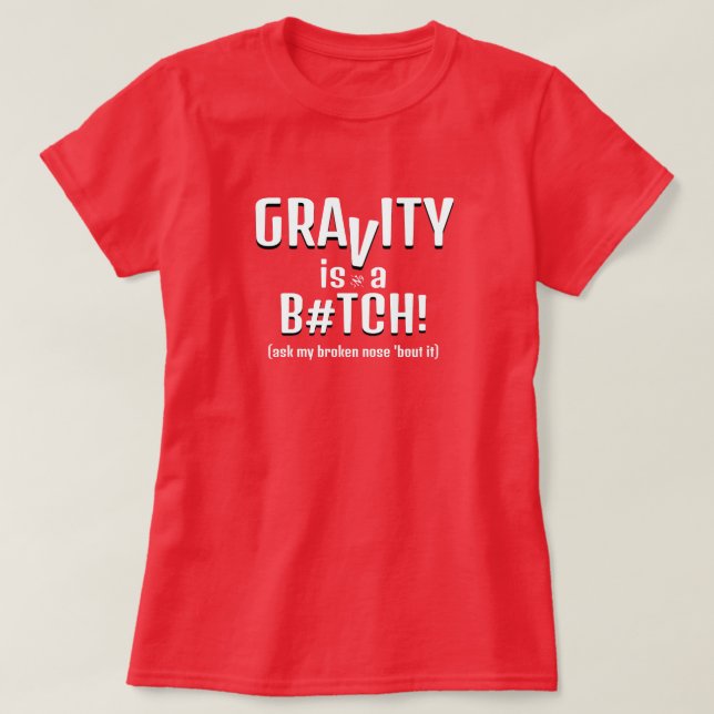 T-shirt Gravité et chutes - blague v2a (Design devant)