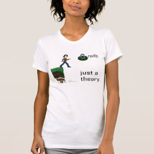 T-shirt Gravité, juste une théorie. Chemise (de version 