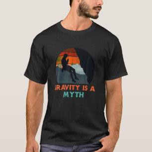 T-shirt Gravity Est Un Mythe Rock Escalade Rétro Sunset Si