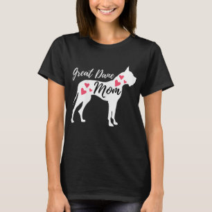 T-shirt Great Dane Mom - Allemand Mastiff Deutsche Dogg Ch