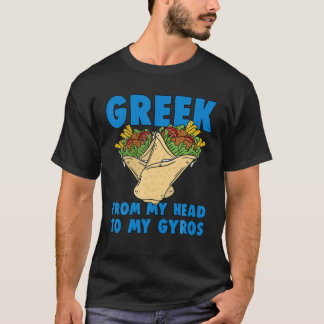 T-shirt Grec De Ma Tête À Mon Gyros Gyros Gyro Design