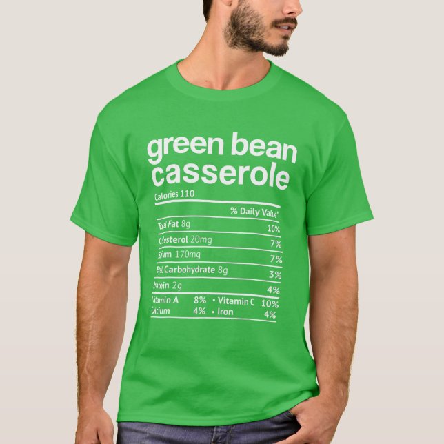 T-shirt Green Bean Casserole Nutrition Faits Drôle Thanksg (Devant)