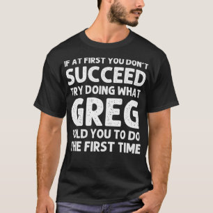 T-shirt GREG Nom Cadeau Personnalisé Anniversaire Drôle 