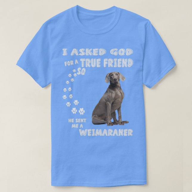 T-shirt Grey Hunting Dog Quote Mom Christmas Gifts Weim Da (Design devant)