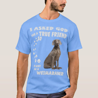 T-shirt Grey Hunting Dog Quote Mom Christmas Gifts Weim Da
