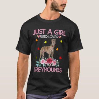 T-shirt Greyhound pour femmes juste une fille qui 