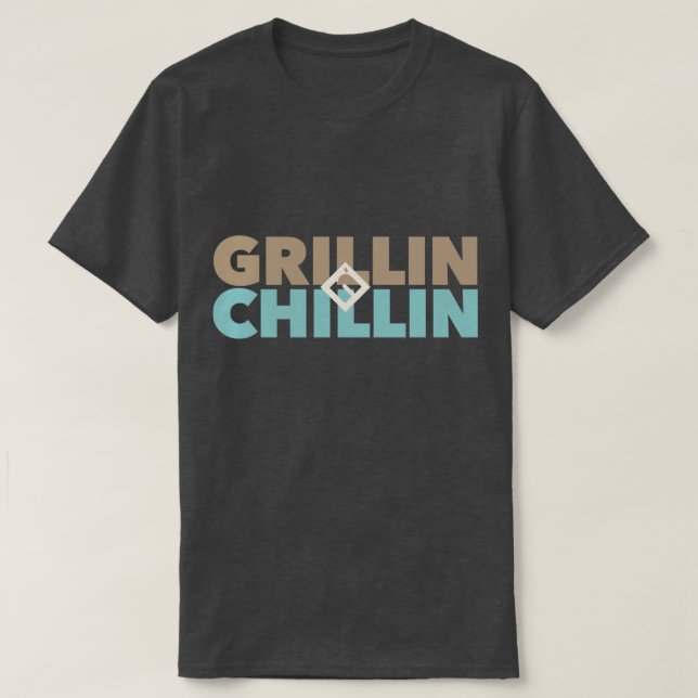 T-shirt Grillin' et Chillin' (Design devant)
