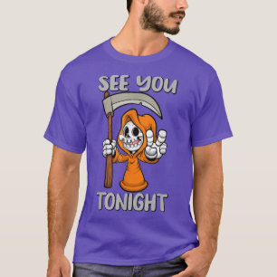 T-shirt Grim Reaper, Ce Soir, Halloween, Sarcasme,