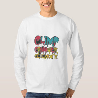 T-shirt Grimper, conquérir, célébrer