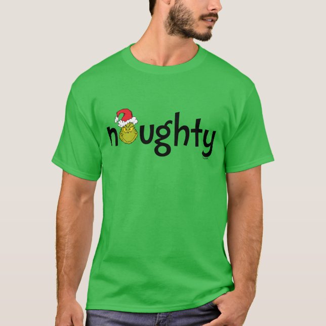 T-shirt Grinch is Naughty (Devant)