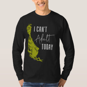 T-shirt Grinch   Je ne peux pas être adulte aujourd'hui T-
