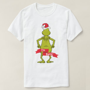 T-shirt Grinch Je suis de retour