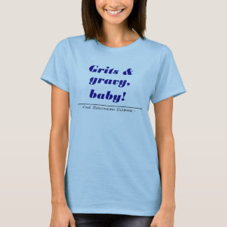 T-shirt grits&gravy