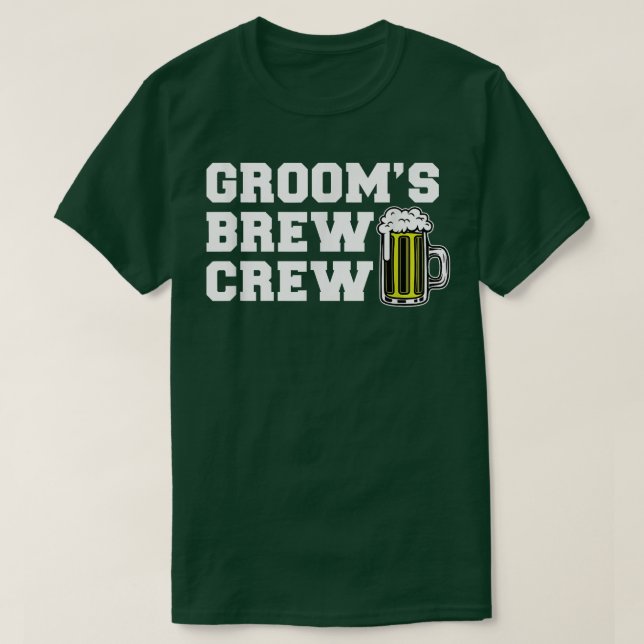 T-shirt Groom Bachelor Beer Grooms Brew Crew (Design devant)