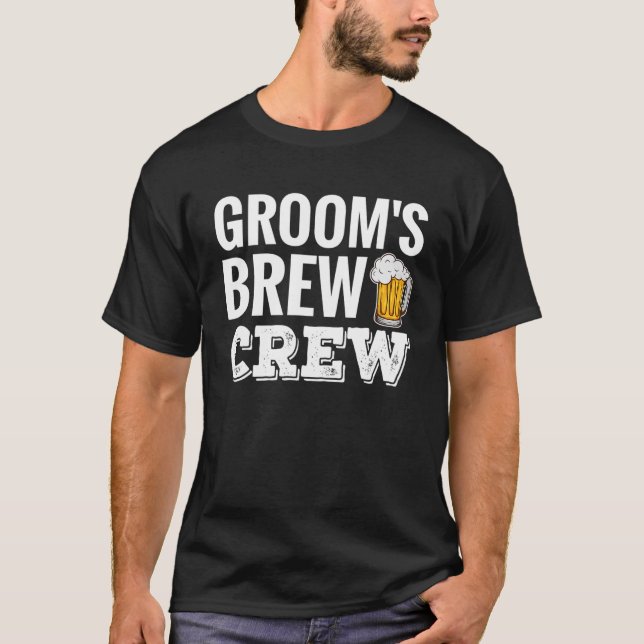 T-shirt Groom's Brew Crew Funny Groomsmen Bachelor Party (Devant)
