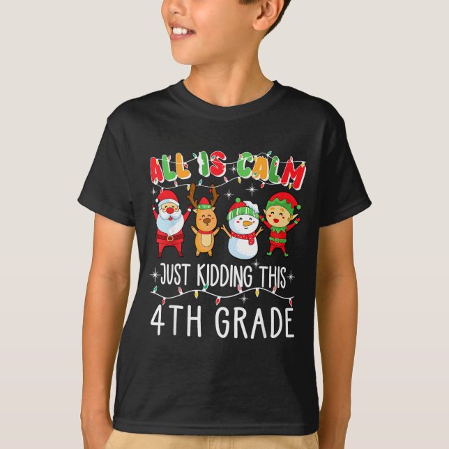 T-shirt Groovy All Is Calm Just Kidding This Is 5th Grade  (Devant)