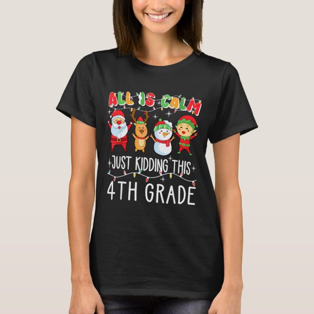 T-shirt Groovy All Is Calm Just Kidding This Is 5th Grade  (Devant)