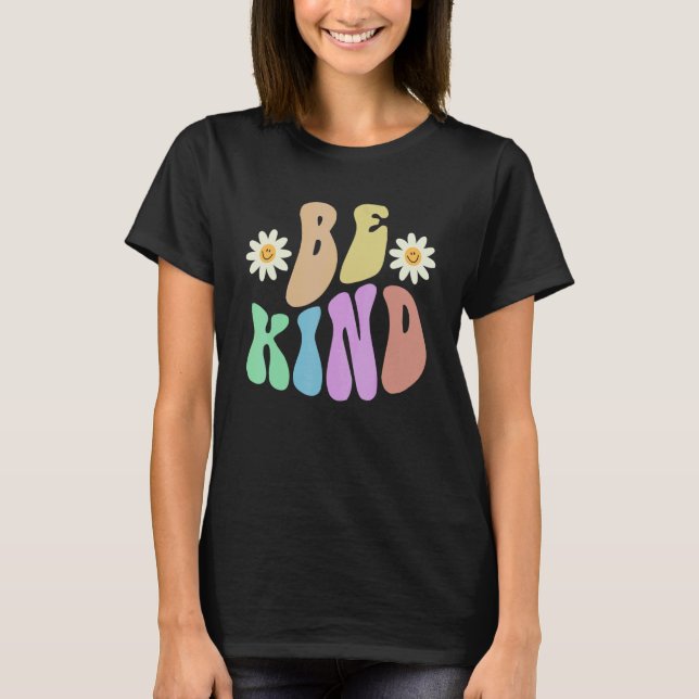 T-shirt Groovy BE KIND Retro Stop Bullying Choose Kindness (Devant)