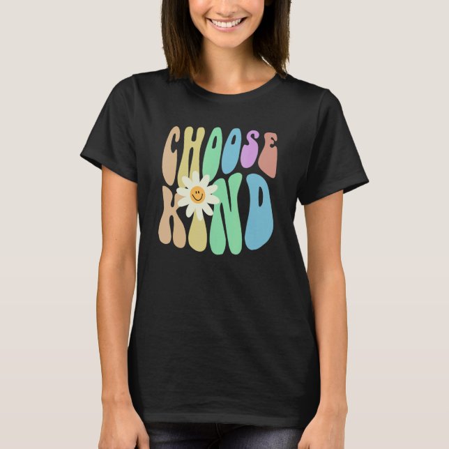 T-shirt Groovy CHOOSE KIND Retro Stop Bullying Choose Kind (Devant)