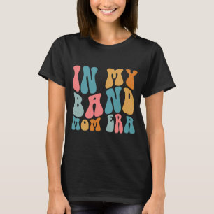 T-shirt Groovy Dans Mon Époque De Maman De Groupe Drôle De