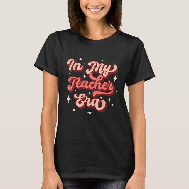 T-shirt Groovy In My Teacher Era Test Day  Testing Teacher (Devant)