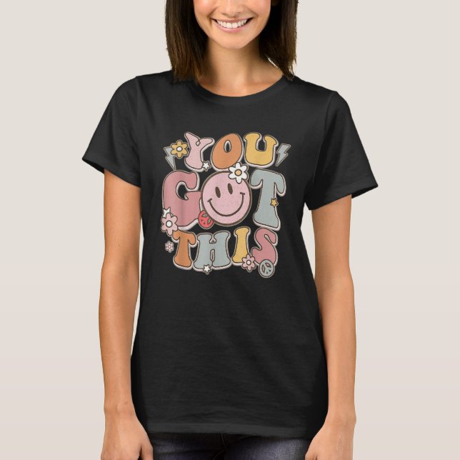 T-shirt Groovy Motivational Testing Day You Got This (Devant)