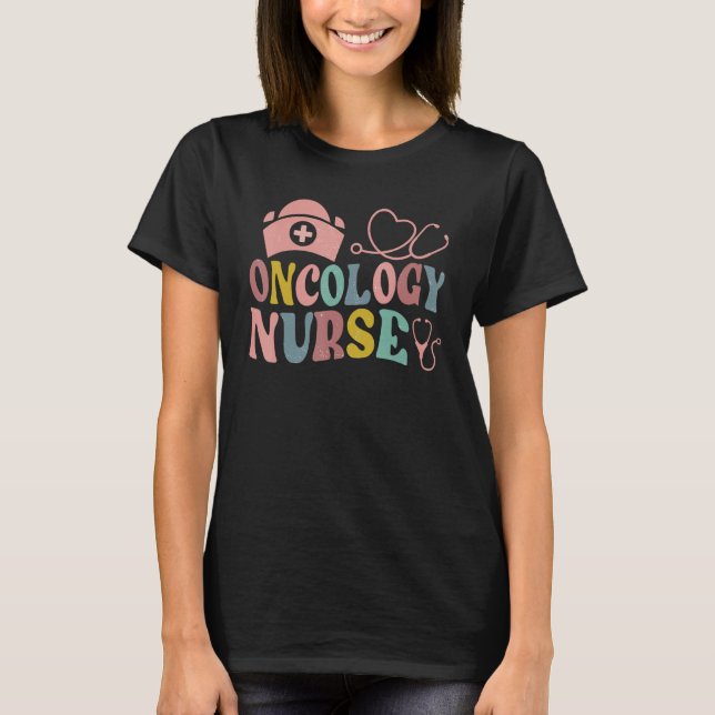 T-shirt Groovy Oncology Nurse Oncologist Nurse Practitione (Devant)