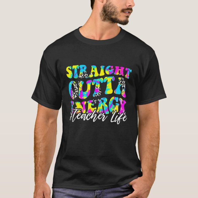 T-shirt Groovy Paraprofessional Straight Outta Energy Teac (Devant)