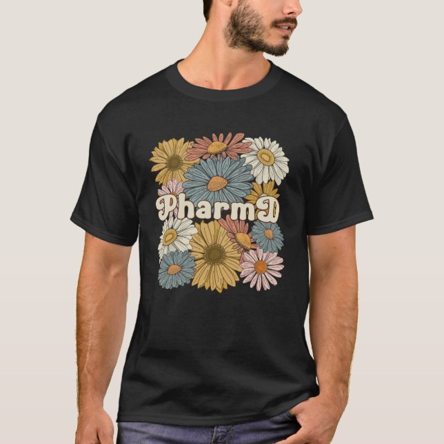 T-shirt Groovy PharmD Flowers Doctor Of Pharmacy  1 (Devant)