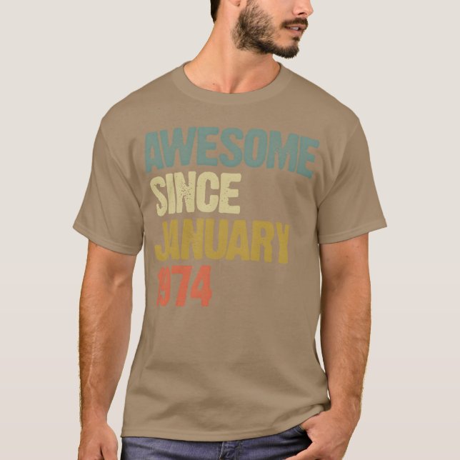 T-shirt Groovy Retro Awesome Since January 1974 friend (Devant)