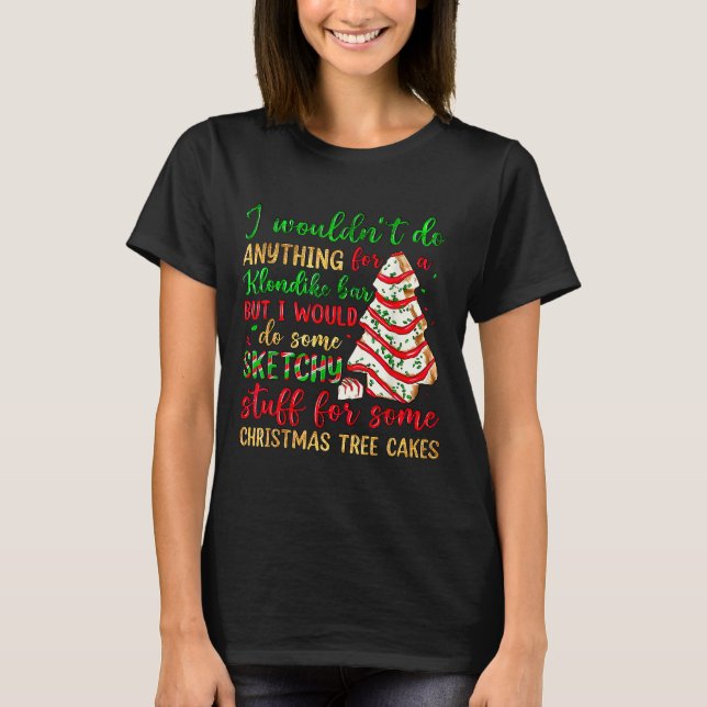 T-shirt Groovy Retro I'd Do Sketchy Stuff For Christmas Tr (Devant)