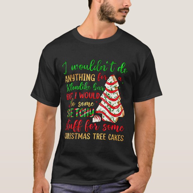 T-shirt Groovy Retro I'd Do Sketchy Stuff For Christmas Tr (Devant)