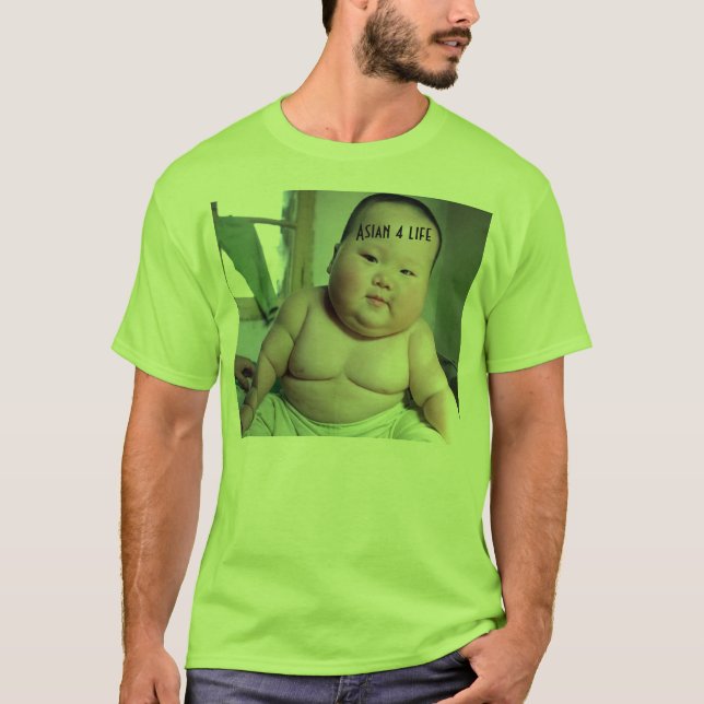 T-shirt gros bébé, la vie de l'Asiatique 4 (Devant)