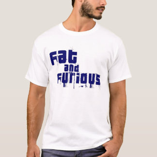 T-shirt Gros et furieux