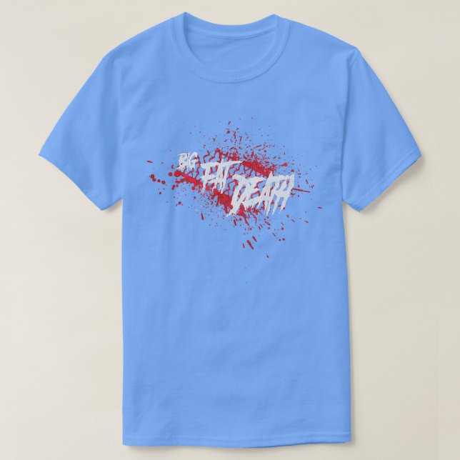 T-shirt Grosse Mort Grasse (Design devant)