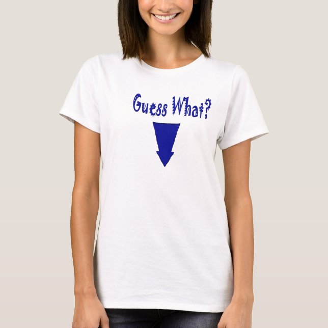 T-shirt Grossesse drôle T - conjecture ce qui ? (Devant)