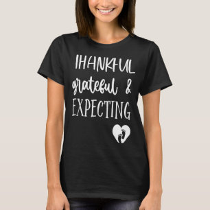 T-shirt Grossesse Thanksgiving tee graphique Thankful Grat