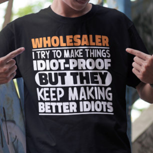 T-shirt Grossiste J'Essaie De Rendre Les Choses Drôle Dit