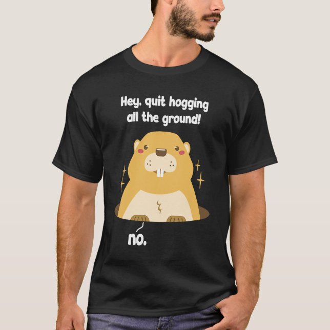 T-shirt Groundhog Joke for Groundhog Day (Devant)